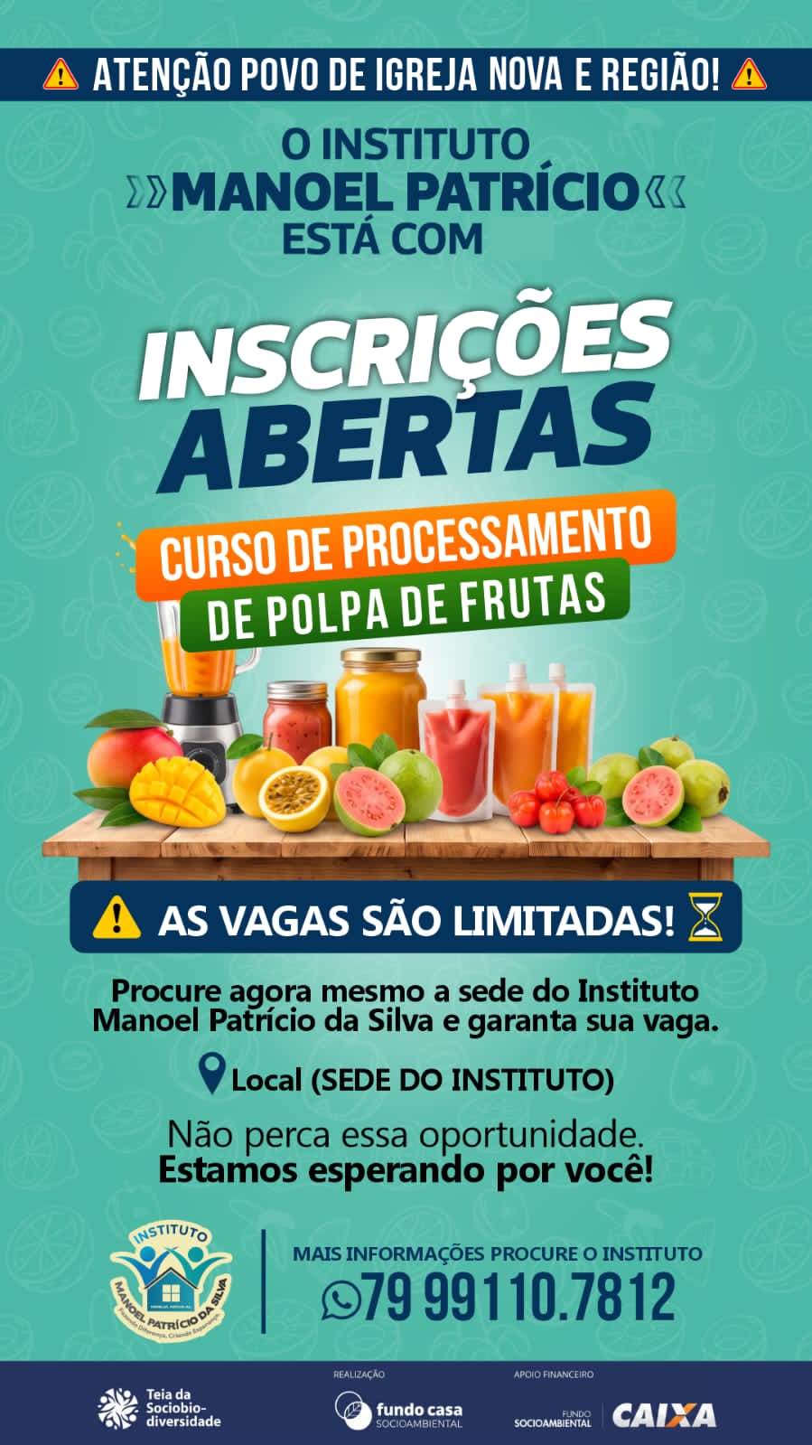 Curso de Processamento de Polpas e Frutas.
Clique na foto e se inscreva.